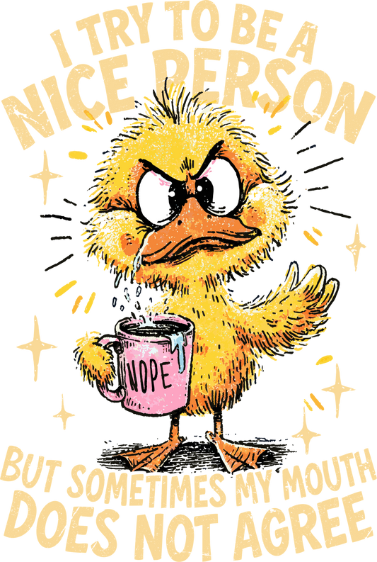 I try to be a nice person