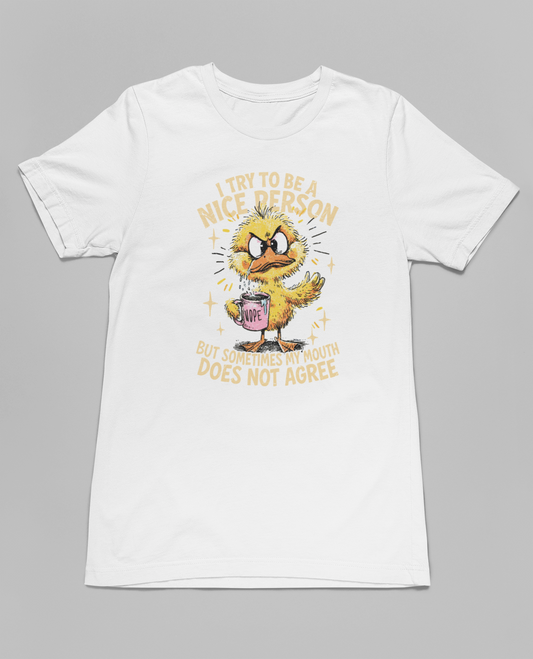 I try to be a nice person